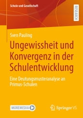 Ungewissheit und Konvergenz in der Schulentwicklung