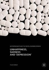 Unhappiness, Sadness and  Depression 