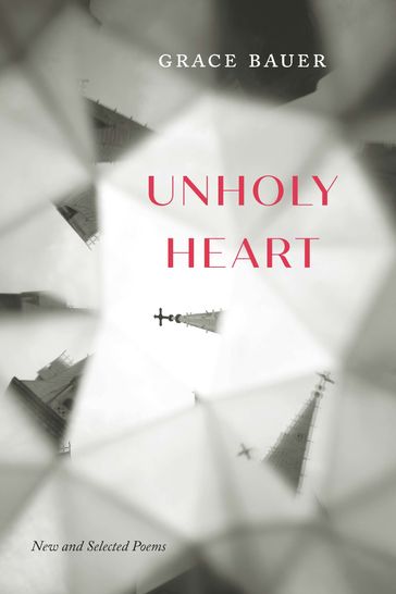 Unholy Heart - Grace Bauer