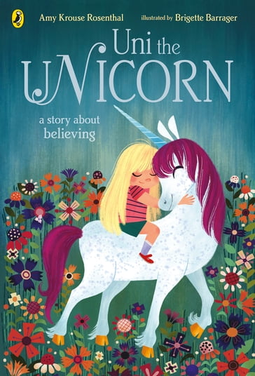 Uni the Unicorn - Amy Krouse Rosenthal