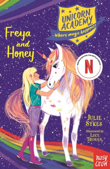 Unicorn Academy: Freya and Honey - Julie Sykes