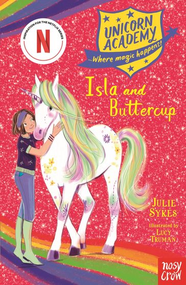 Unicorn Academy: Isla and Buttercup - Julie Sykes