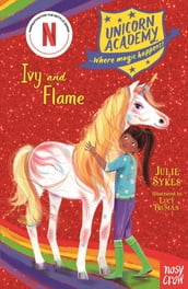 Unicorn Academy: Ivy and Flame