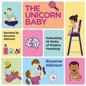 Unicorn Baby, The - Roxanne Atkinson