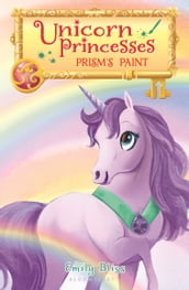 Unicorn Princesses 4: Prism s Paint