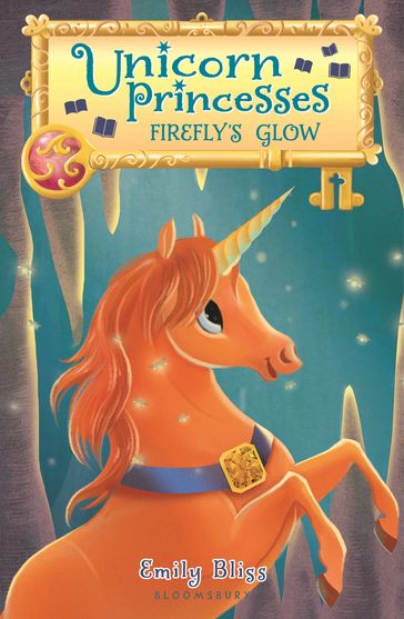 Unicorn Princesses 7: Firefly's Glow - Emily Bliss