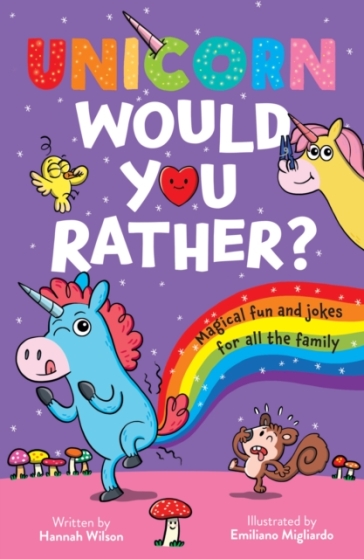 Unicorn Would You Rather - Hannah Wilson