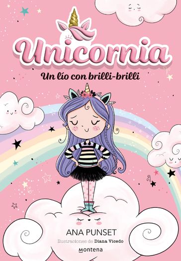 Unicornia 1 - Un lío con brilli-brilli - Ana Punset