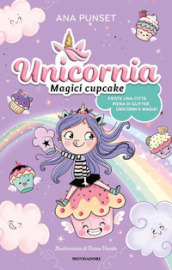 Unicornia. Magici cupcake
