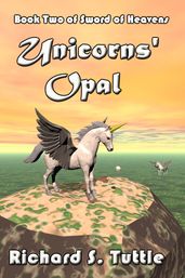 Unicorns  Opal (Sword of Heavens #2)