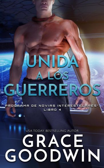 Unida a los guerreros - Grace Goodwin