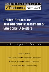 Unified Protocol for Transdiagnostic Treatment of Emotional Disorders