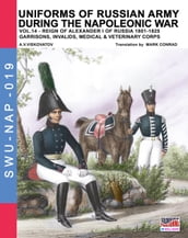 Uniforms of Russian army during the Napoleonic war Vol. 14