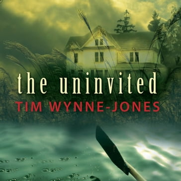 Uninvited, The - Tim Wynne-Jones