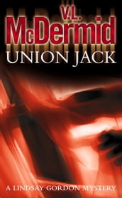 Union Jack (Lindsay Gordon Crime Series, Book 4)
