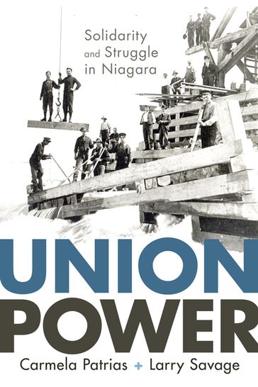 Union Power - Carmela Patrias - Larry Savage