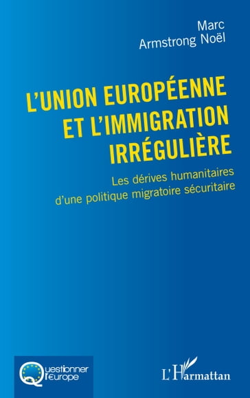 L'Union européenne et l'immigration irrégulière - Editions L