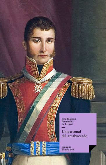Unipersonal del arcabuceado - José Joaquín Fernández Lizardi