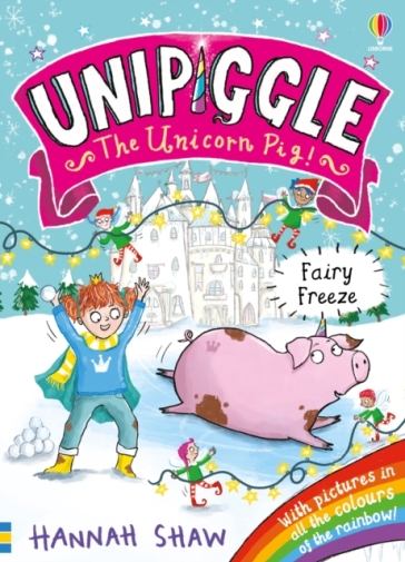 Unipiggle: Fairy Freeze - Hannah Shaw