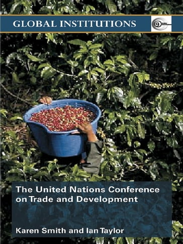 United Nations Conference on Trade and Development (UNCTAD) - Ian Taylor - Karen Smith