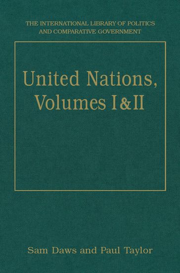 United Nations, Volumes I and II - Sam Daws - Paul Taylor