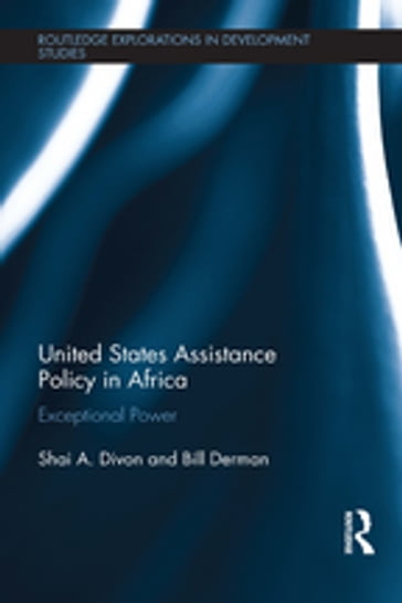United States Assistance Policy in Africa - Bill Derman - Shai Divon