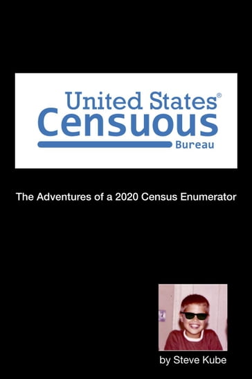 United States Censuous Bureau - Steve Kube