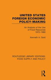 United States Foreign Economic Policy-making