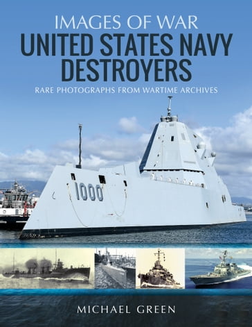 United States Navy Destroyers - Michael Green