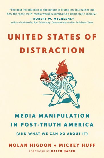 United States of Distraction - Mickey Huff - Nolan Higdon