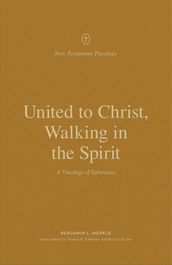 United to Christ, Walking in the Spirit
