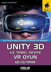 Unity 3D ile Temel Seviye VR Oyun Gelitirme