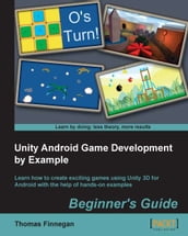 Unity Android Game Development by Example Beginner s Guide