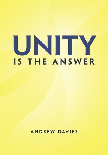 Unity Is the Answer - Andrew Davies