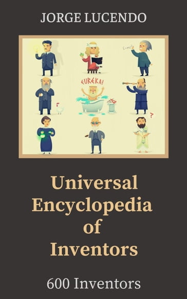 Universal Encyclopedia of Inventors - Jorge Lucendo