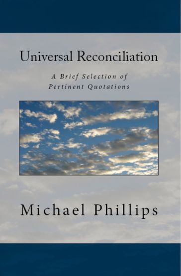 Universal Reconciliation - Michael Phillips