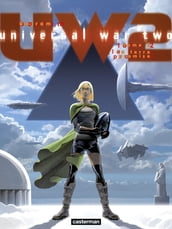 Universal War Two (Tome 2) - La Terre promise