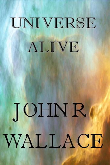 Universe Alive - John Wallace