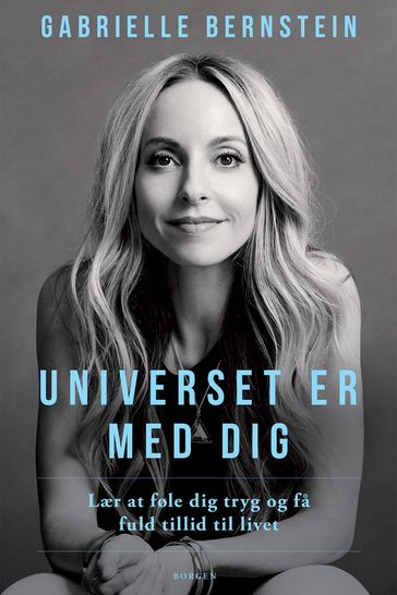 Universet er med dig - Gabrielle Bernstein