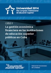 Universidad 2014. Curso corto 9: La gestión económica financiera en instituciones de educación superior