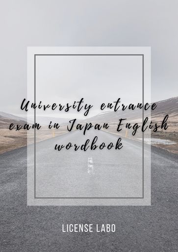 University entrance exam in Japan English wordbook - license labo