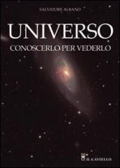 Universo. Conoscerlo per vederlo