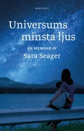 Universums minsta ljus : en memoar