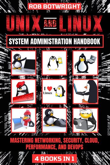 Unix And Linux System Administration Handbook - Rob Botwright