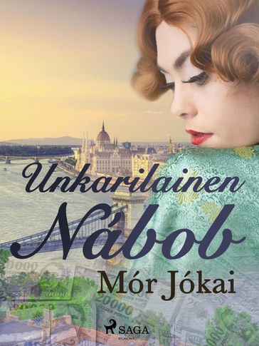 Unkarilainen Nábob - Mór Jókai