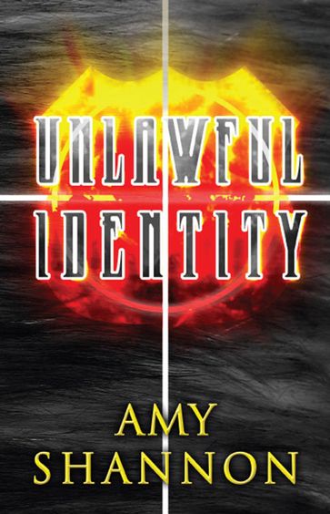Unlawful Identity - Amy Shannon