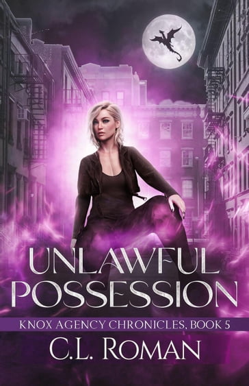 Unlawful Possession - C.L. Roman