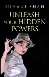 Unleash Your Hidden Powers