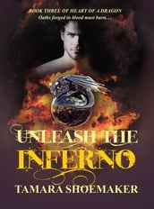 Unleash the Inferno