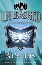 Unleashed: A Life & Death Job